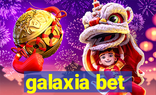 galaxia bet